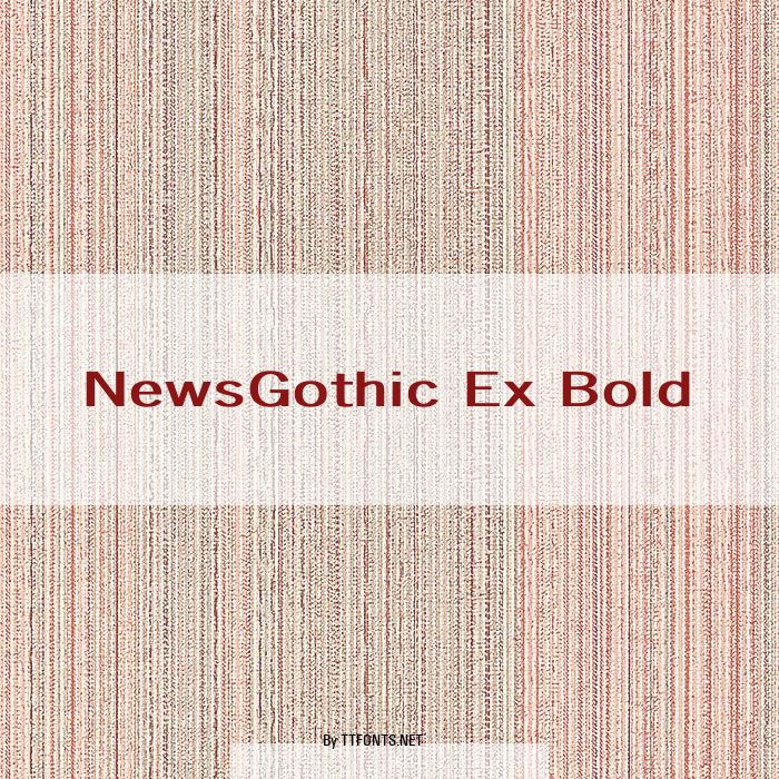 NewsGothic Ex Bold example